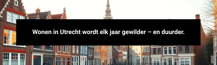 De huizenprijzen in Utrecht